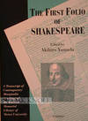 FIRST FOLIO OF SHAKESPEARE, A TRANSCRIPT OF CONTEMPORARY MARGINALIA IN A COPY OF THE KODAMA MEMORIAL LIBRARY OF MEISEI UNIVERSITY
