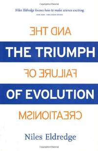 The Triumph of Evolution: And the Failure of Creationism