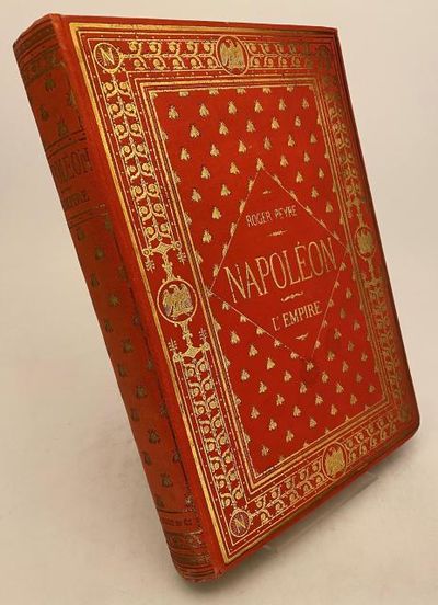 Napoléon et son temps: L'Empire.