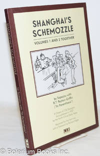 image of Shanghai's Schemozzle: Volumes 1 and 2 Together
