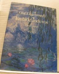 En blödande ros. Dikter i urval.