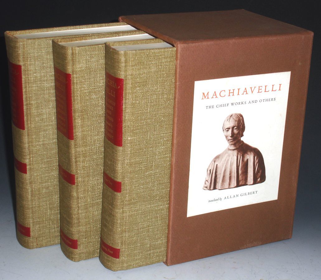 Machiavelli; the Chief Works and Others by Gilbert, Allan Machiavelli; the Chief Works and Others by Gilbert, Allan