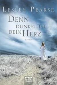 image of Denn dunkel ist dein Herz