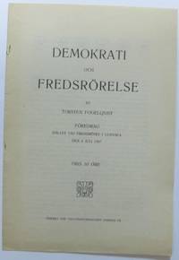 Demokrat och fredsrörelse. Föredrag hållet vid…
