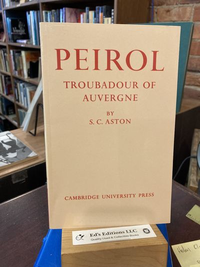 Peirol: Troubadour of Auvergne