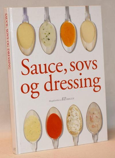 Sauce, sovs og dressing..
