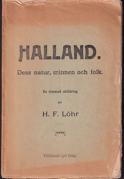 Halland. Dess natur, minnen och folk. En rimmad…