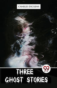 Three Ghost Stories