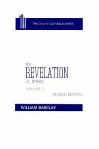 The Revelation of John by William Barclay - 1976