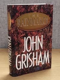 The Rainmaker: A Novel