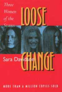 Loose Change : Three Women of the Sixties