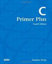 C Primer Plus by Prata, Stephen