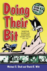 Doing Their Bit: Wartime American Animated Short Films, 1939-1945