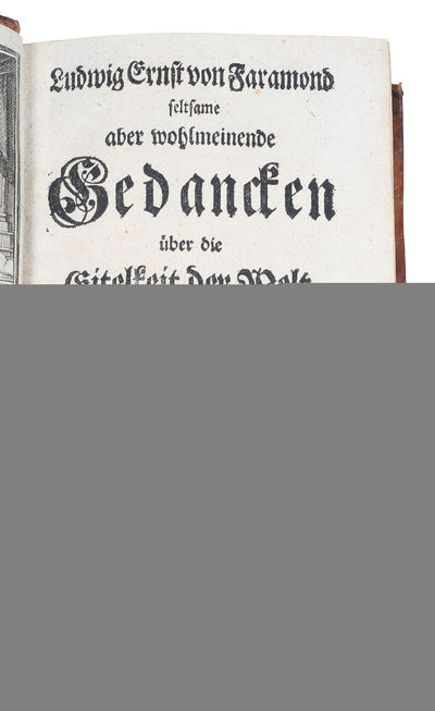 Gedancken über die Eitelkeit der Welt, und absonderlich. 2 parts. (+) Die Klugheit derer wahren, und die Narrheit derer falschen Schriften, in einigen Gesprächen deutlich vorgestellet. (photo 2)