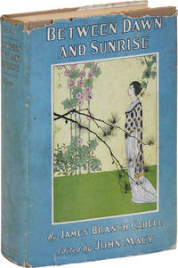 Between Dawn and Sunrise: Selections from the Writings of James Branch Cabell