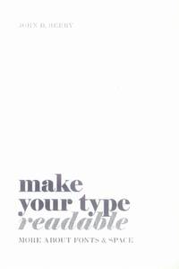 3 Booklets on Typesetting: Mathematical Typesetting; Make Your Type Readable (2 copies); A Few Eccentric Characters;