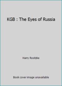 The KGB: The Eyes of Russia