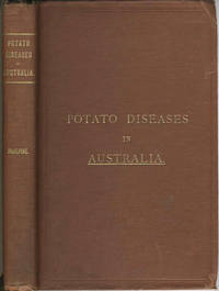image of Handbook of Fungus Diseases of the Potato in Australia and Their Treatment (with) A Remedy for Potato Blight