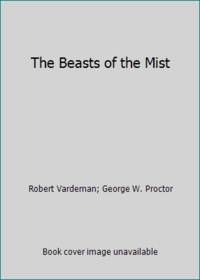 Beasts of the Mist