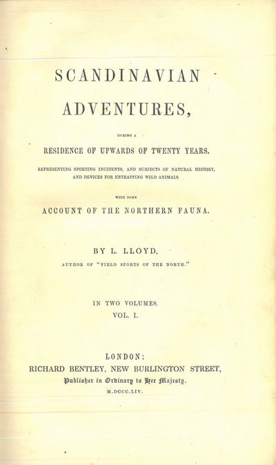 Scandinavian adventures, during a residence of upwards of twenty years. Representing sporting incidents, and subjects of natural history, and devices for entrapping wild animals. With some account of the northern fauna. By (...), author of ""Field sports of the north"". In two volumes. Vol. I-II. (photo 4)
