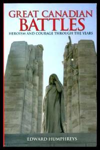 image of GREAT CANADIAN BATTLES - Heroism and Courage Through the Years