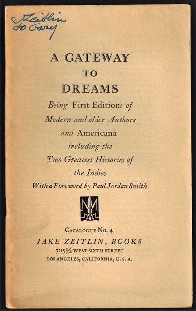 (Ephemera) A Gateway to Dreams; Being First Editions of Modern and Older Authors and Americana Including the Two Greatest Histories of the Indies. Catalogue No. 4,