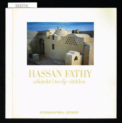 Hassan Fathy. Arkitekt i tredje världen.…