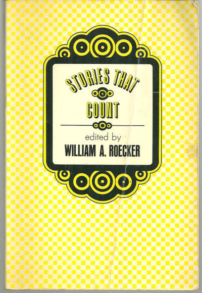Roecker, William editor - Stories That Count