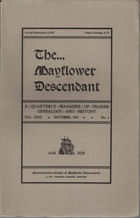 The Mayflower Descendant, A Quarterly Magazine of Pilgrim Genealogy and History, October 1921 Vol. XXIII No. 4