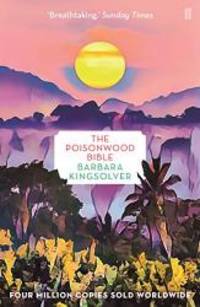 The Poisonwood Bible by Barbara Kingsolver (author) - 2017-07-06