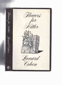 Leonard Cohen:  Flowers for Hitler ( Poetry / Poems )