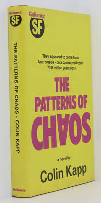 The Patterns of Chaos by Kapp, Colin - 1972