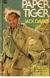 PAPER TIGER by Jack Davies - Paperback - (Film/TV tie-in) - 1975 - from Sugen & Co. (SKU: 011951)