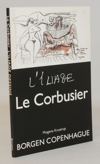 Le Corbusier, l'Iliade dessins.
