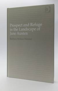 PROSPECT AND REFUGE IN THE LANDSCAPE OF JANE AUSTEN