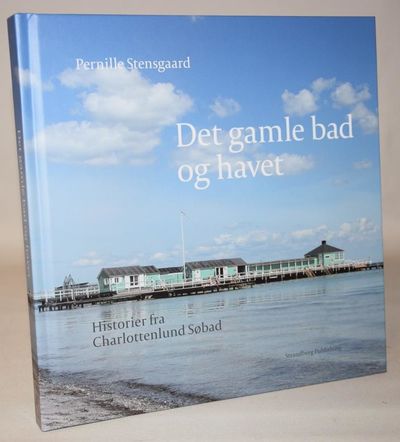 Det gamle bad og havet - Historier fra…