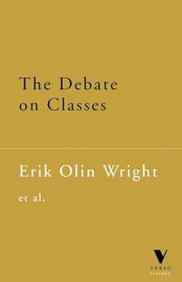 The Debate on Classes (Verso Classics)