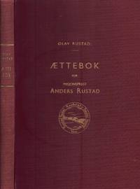 Ættebok for misjonsprest Anders Johannessen Rustad fra Raugstad på Voss.