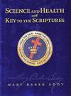 Science and Health with Key to the Scriptures (Authorized, Study Edition)