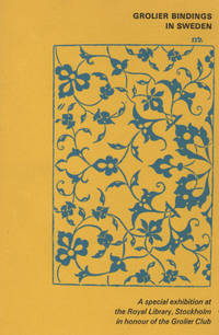 GROLIER BINDINGS IN SWEDEN with a note on their technique.
