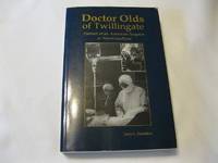 Doctor Olds of Twillingate: Portrait of an American Surgeon in Newfoundland