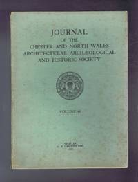 Journal of the Chester & North Wales Architectural Archaeological and Historic Society. Volume 46 for the year 1958