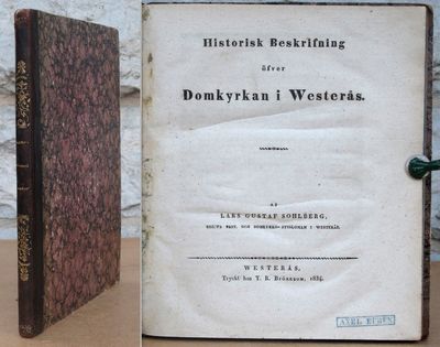 Historisk beskrifning öfver domkyrkan i Westerås.