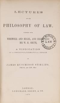 Lectures on the Philosophy of Law: Together with Whewell and Hegel..