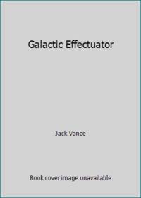 Galactic Effectuator