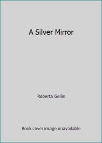 A Silver Mirror