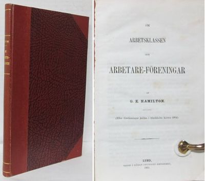 Om arbetsklassen och arbetare-föreningar af G. K.…