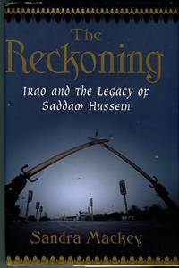 cover of The Reckoning: Iraq And The Legacy Of Saddam Hussein