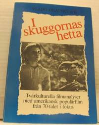 I skuggornas hetta.  Tvärkulturella filmanalyser…