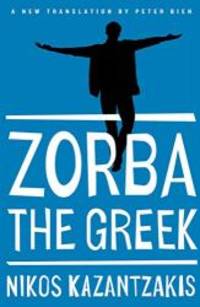 Zorba the Greek by Nikos Kazantzakis - 2014-03-03